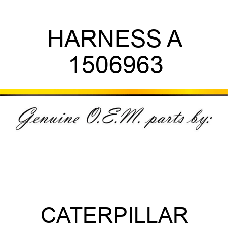 HARNESS A 1506963