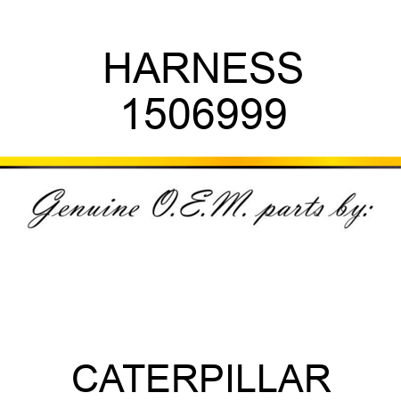 HARNESS 1506999