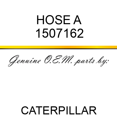 HOSE A 1507162