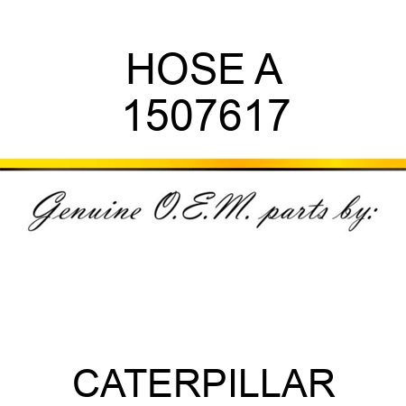 HOSE A 1507617