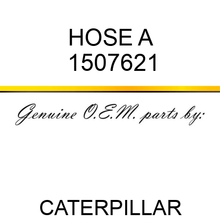 HOSE A 1507621