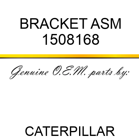 BRACKET ASM 1508168