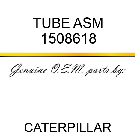 TUBE ASM 1508618