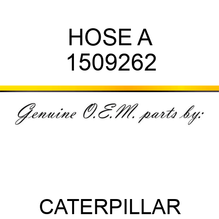 HOSE A 1509262