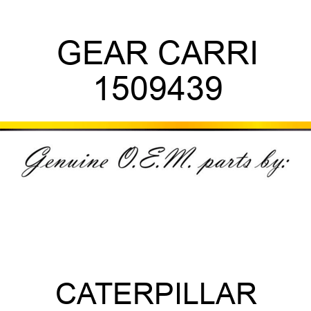 GEAR CARRI 1509439