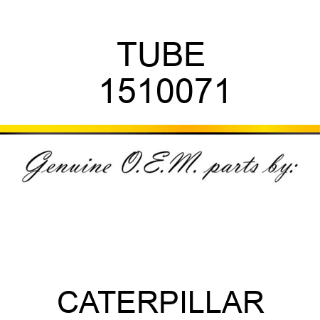 TUBE 1510071