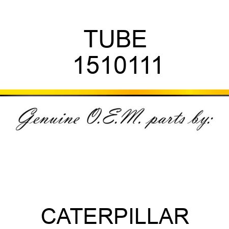 TUBE 1510111