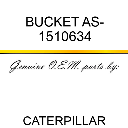BUCKET AS- 1510634