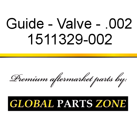 Guide - Valve - .002 1511329-002