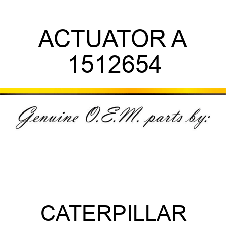 ACTUATOR A 1512654
