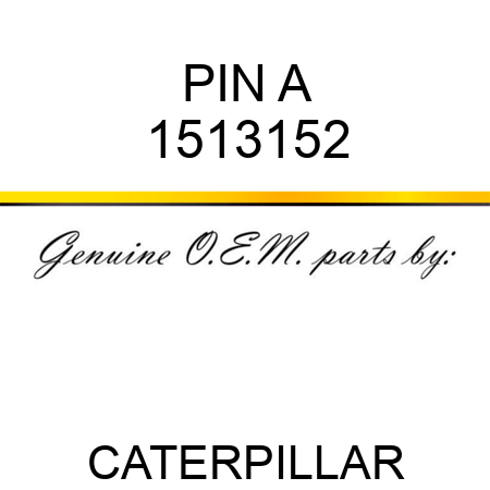 PIN A 1513152