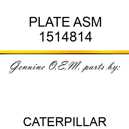 PLATE ASM 1514814
