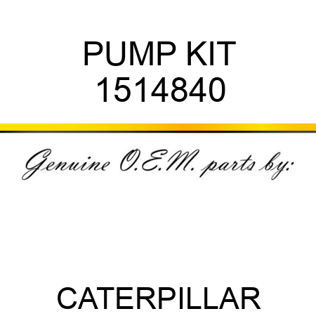 PUMP KIT 1514840