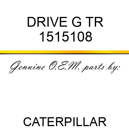 DRIVE G TR 1515108