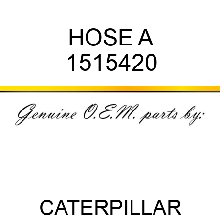 HOSE A 1515420