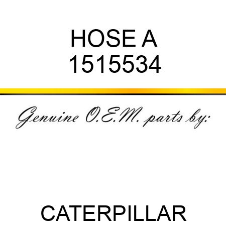 HOSE A 1515534