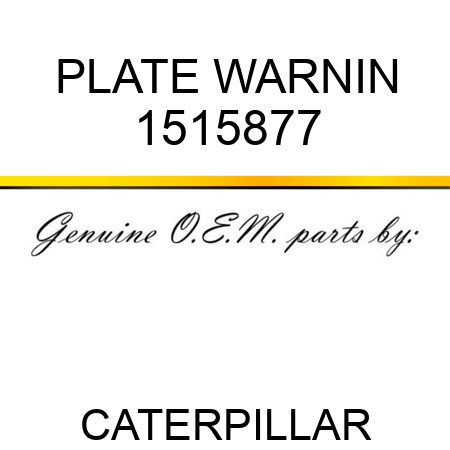 PLATE WARNIN 1515877