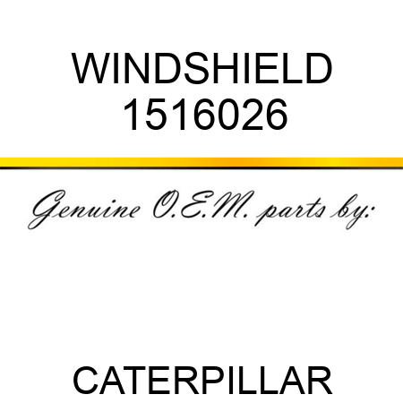 WINDSHIELD 1516026