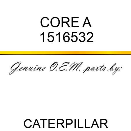 CORE A 1516532