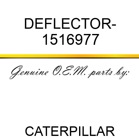 DEFLECTOR- 1516977