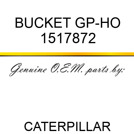 BUCKET GP-HO 1517872