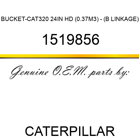 BUCKET-CAT320 24IN HD (0.37M3) - (B LINKAGE) 1519856