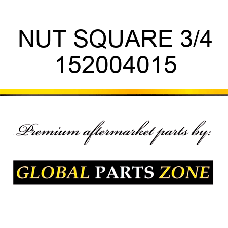 NUT SQUARE 3/4 152004015