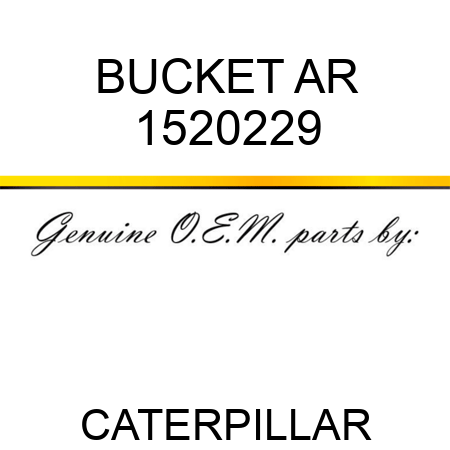 BUCKET AR 1520229