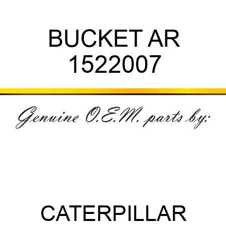 BUCKET AR 1522007