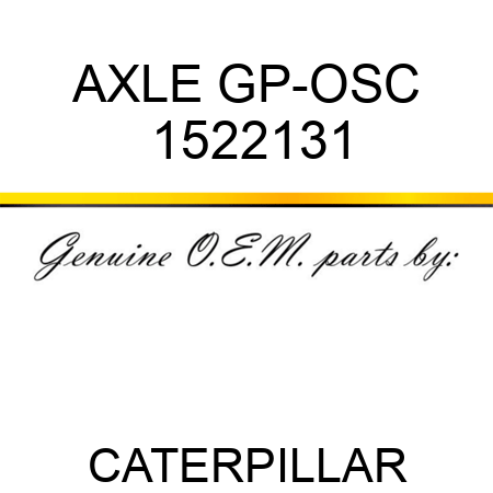 AXLE GP-OSC 1522131