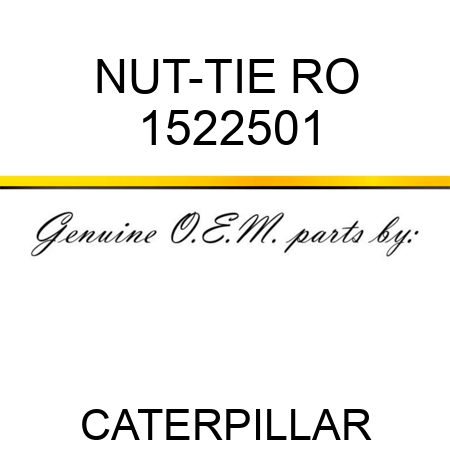 NUT-TIE RO 1522501