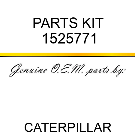 PARTS KIT 1525771