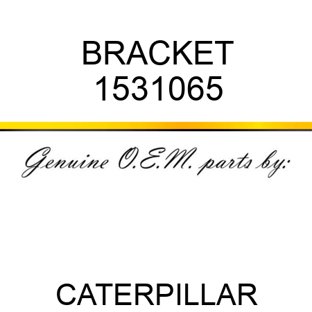 BRACKET 1531065