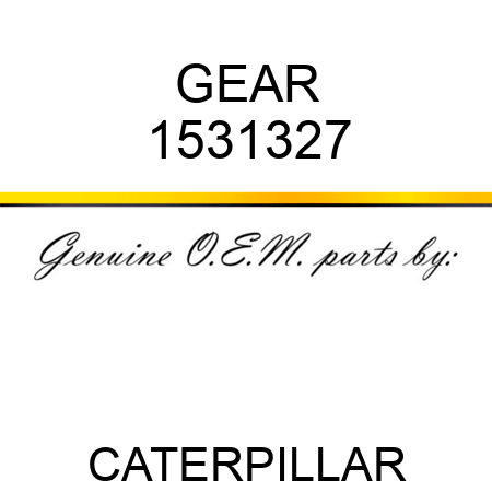 GEAR 1531327