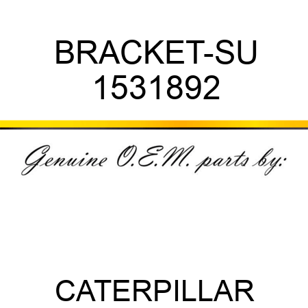 BRACKET-SU 1531892