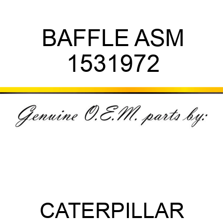 BAFFLE ASM 1531972