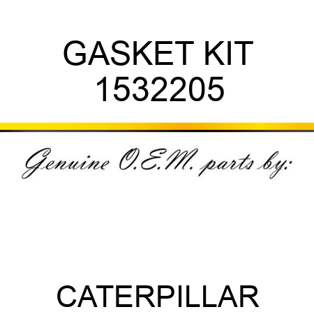 GASKET KIT 1532205