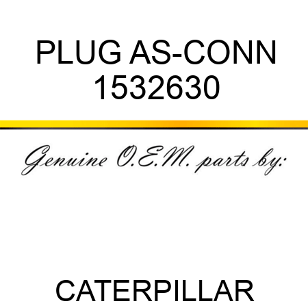 PLUG AS-CONN 1532630