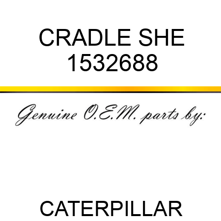 CRADLE SHE 1532688