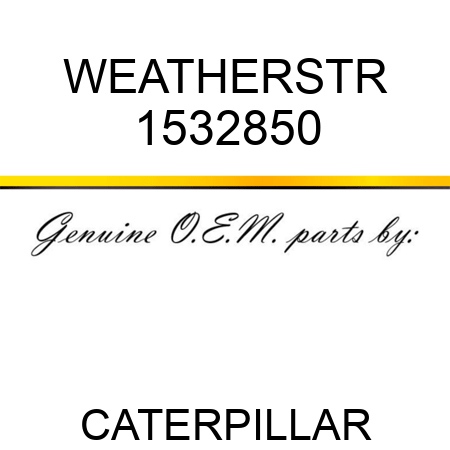 WEATHERSTR 1532850