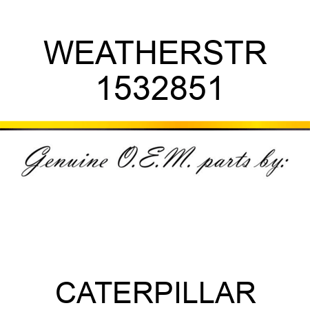 WEATHERSTR 1532851