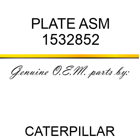 PLATE ASM 1532852