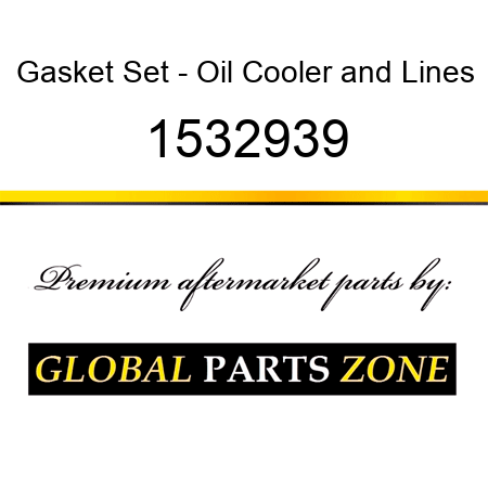 Gasket Set - Oil Cooler&Lines 1532939