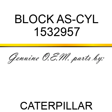 BLOCK AS-CYL 1532957