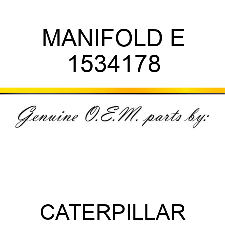 MANIFOLD E 1534178