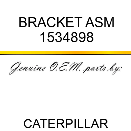 BRACKET ASM 1534898