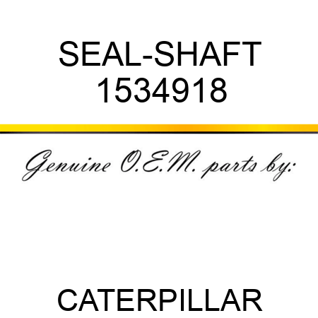 SEAL-SHAFT 1534918