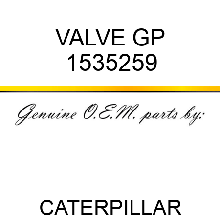 VALVE GP 1535259