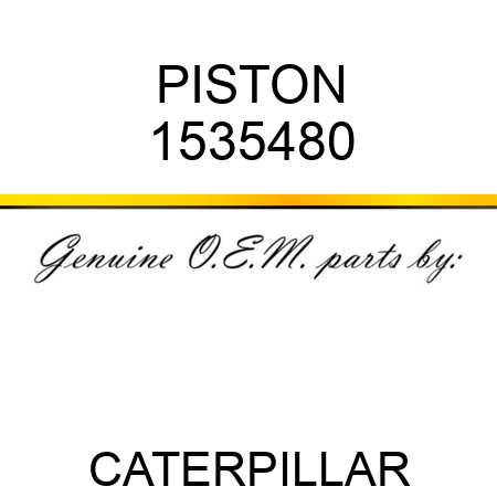 PISTON 1535480