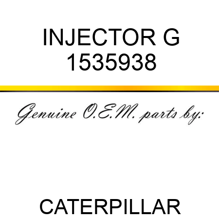 INJECTOR G 1535938